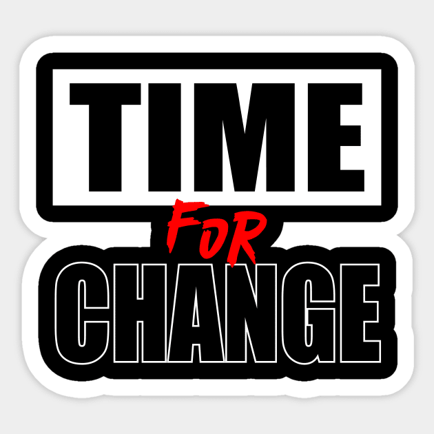 Time for change Sticker by Dadi Djims